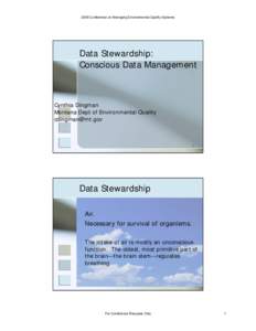 Information technology governance / Database management systems / Data governance / Data quality / Stewardship / Data steward / Database / Information / Data management / Data