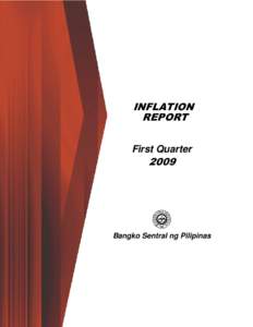 INFLATION REPORT First Quarter 2009