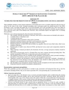 IOTC–2015–WPNT05–INF01 EXTRACT FROM THE 17TH SESSION OF THE SCIENTIFIC COMMITTEE (IOTC–2014–SC17–R; PAGES 61–66) APPENDIX IV GUIDELINES FOR THE PRESENTATION OF CPUE STANDARDISATIONS AND STOCK ASSESSMENT MOD