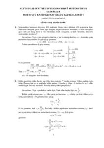 ALYTAUS APSKRITIES XVIII KOMANDINĖ MATEMATIKOS OLIMPIADA MOKYTOJO KAZIO KLIMAVIČIAUS TAUREI LAIMĖTI Lazdijai, 2014 m. gruodžio 6 d.  UŽDAVINIŲ SPRENDIMAI