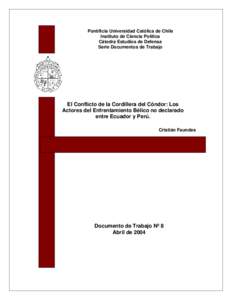 Pontificia Universidad Católica de Chile Instituto de Ciencia Política Cátedra Estudios de Defensa Serie Documentos de Trabajo ÐÏ à¡ ± á