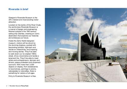 Culture in Glasgow / Riverside Museum / Glenlee / Riverside /  California / Kelvin Hall / Riverside /  Illinois / Zaha Hadid / River Clyde / Kelvingrove Art Gallery and Museum / Glasgow / Geography of the United Kingdom / Subdivisions of Scotland
