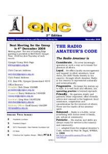 2nd Edition Gympie Communications and Electronics Group Inc. Next Meeting for the Group is 4th December 2008 Meeting place: The rear of Leading Edge