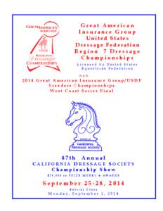 Great American Insurance Group United States Dressage Federation Region 7 Dressage Championships