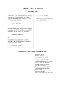 ARIZONA COURT OF APPEALS DIVISION ONE D. JEFFREY AND LYNDA CRAVEN; TRACY BRAATZ; STEVEN GEORGE DANNER; JOANNE HOPMEYER; MARY FOLEY; and