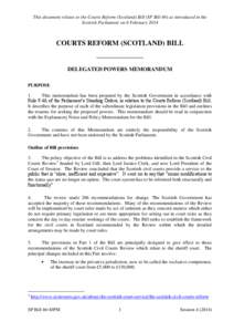 This document relates to the Courts Reform (Scotland) Bill (SP Bill 46) as introduced in the Scottish Parliament on 6 February 2014 COURTS REFORM (SCOTLAND) BILL ——————————