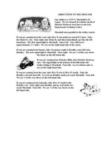 DIRECTIONS TO THE SHELTER Our address is 1275 N. Marshall in El Cajon. We are located two blocks north of Fletcher Parkway next door to the Fire Department Training Center. Marshall runs parallel to the trolley tracks.