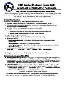 2015 Leading Producers Round Table Carrier and General Agency Application The National Association of Health Underwriters (Carriers and/or general agencies nominating their internal sales force, please use this applicati