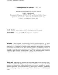 TALN 2005, Dourdan, 6–10 juin[removed]Un analyseur LFG efficace : S X L FG Pierre Boullier, Benoît Sagot, Lionel Clément INRIA - Projet Atoll Domaine de Voluceau, B.P. 105, 78153 Le Chesnay Cedex, France