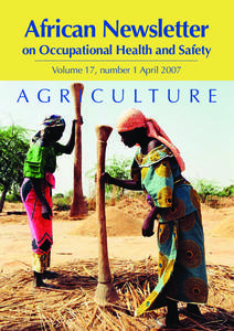 1  African Newsletter on Occupational Health and Safety Volume 17, number 1 April 2007