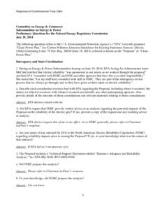 Responses of Commissioner Tony Clark  Committee on Energy & Commerce Subcommittee on Energy & Power Preliminary Questions for the Federal Energy Regulatory Commission July 29, 2014