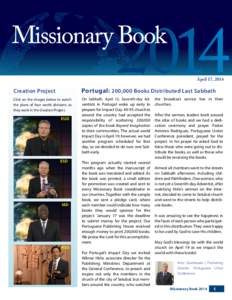 April 17, 2014  Portugal: 200,000 Books Distributed Last Sabbath Creation Project 	 Click on the images below to watch