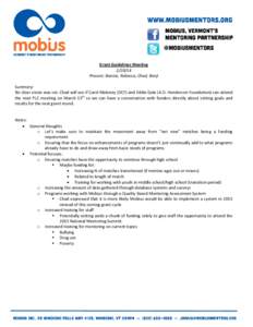 Grant Guidelines Meeting[removed]Present: Bonnie, Rebecca, Chad, Benji Summary: No clear vision was set. Chad will see if Carol Maloney (DCF) and Eddie Gale (A.D. Henderson Foundation) can attend the next PLC meeting on 