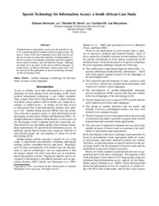 Speech Technology for Information Access: a South African Case Study Etienne Barnard and Marelie H. Davel and Gerhard B. van Huyssteen Human Language Technologies Research Group Meraka Institute, CSIR South Africa