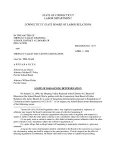 STATE OF CONNECTICUT LABOR DEPARTMENT CONNECTICUT STATE BOARD OF LABOR RELATIONS IN THE MATTER OF