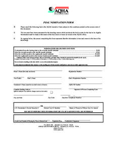 FOAL NOMINATION FORM Χ Please enroll the following foal in the AQHA Incentive Fund, subject to the conditions printed on the reverse side of this document.