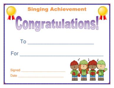 To _______________________ For _____________________________ Signed _________________________ Date __________________________  Certificate created by ESL KidStuff.