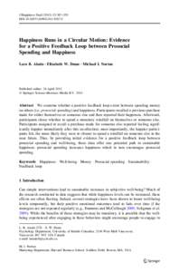J Happiness Stud:347–355 DOIs10902Happiness Runs in a Circular Motion: Evidence for a Positive Feedback Loop between Prosocial Spending and Happiness