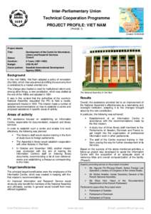 Inter-Parliamentary Union Technical Cooperation Programme PROJECT PROFILE: VIET NAM (PHASE 1) Created[removed]