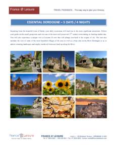 France @ Leisure  Program TRAVEL PACKAGES… The easy way to plan your itinerary