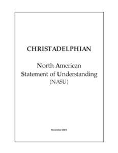 CHRISTADELPHIAN North American Statement of Understanding (NASU)  November 2001