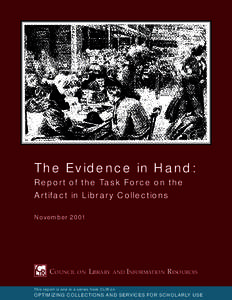 The Evidence in Hand: Report of the Task Force on the Artifact in Library Collections NovemberCOUNCIL