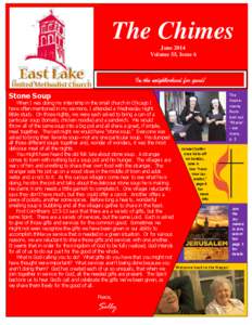 The Chimes June 2014 Volume 55, Issue 6 In the neighborhood for good! Stone Soup