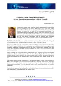 Brussels, 02 February[removed]European Union Special Representative for the South Caucasus and the crisis in Georgia Updated: January 2015