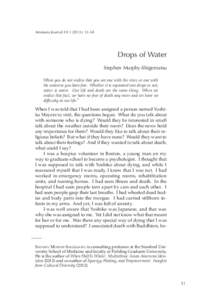 Amerasia Journal 39:[removed]): [removed]Drops of Water Stephen Murphy-Shigematsu When you do not realize that you are one with the river, or one with the universe you have fear. Whether it is separated into drops or not,