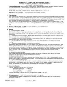 MT WAVERLEY – CHADSTONE INTERCHURCH COUNCIL MINUTES OF MEETING, THURSDAY, 27 SEPTEMBER 2012 AT ST JOHN’S UNITING CHURCH Chairman’s Welcome - Gavin Faichney. Introduction to Theo Mackaay, General Secretary Victorian