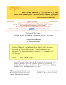 education review // reseñas educativas editors: david j. blacker / gustavo e. fischman / melissa cast-brede / gene v glass a multi-lingual journal of book reviews April 28, 2014