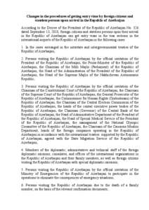 Changes in the procedures of getting entry visas by foreign citizens and stateless persons upon arrival in the Republic of Azerbaijan According to the Decree of the President of the Republic of Azerbaijan No. 326 dated S