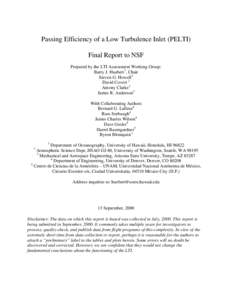 Passing Efficiency of a Low Turbulence Inlet (PELTI) Final Report to NSF Prepared by the LTI Assessment Working Group: Barry J. Huebert1, Chair Steven G. Howell1 David Covert 2