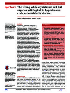 Cardiac risk factors and prevention  The wrong white crystals: not salt but sugar as aetiological in hypertension and cardiometabolic disease James J DiNicolantonio,1 Sean C Lucan2