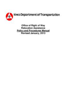 Office of Right of Way Relocation Assistance Policy and Procedures Manual Revised January, 2013  - 2 -