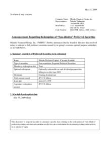 May 15, 2009 To whom it may concern: Company Name: Mizuho Financial Group, Inc. Representative: Takashi Tsukamoto President & CEO Head Office: