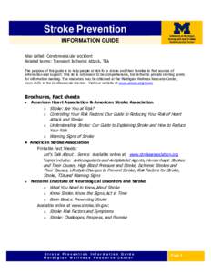 Transient ischemic attack / Medicine / University of Michigan Health System / American Heart Association / Silent stroke / Stroke / Health / The Stroke Association