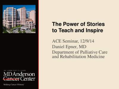 The Power of Patient Stories to Teach and Inspire