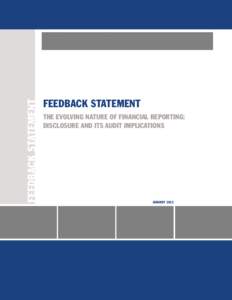 FEEDBACK STATEMENT  FEEDBACK STATEMENT THE EVOLVING NATURE OF FINANCIAL REPORTING: DISCLOSURE AND ITS AUDIT IMPLICATIONS