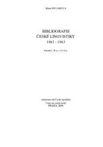 Marie NOVÁKOVÁ  BIBLIOGRAFIE ČESKÉ LINGVISTIKYSvazek 3. R e j s t ř í k y