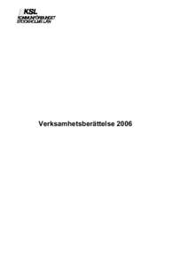 Verksamhetsberättelse 2006  KOMMUNFÖRBUNDET STOCKHOLMS LÄN)