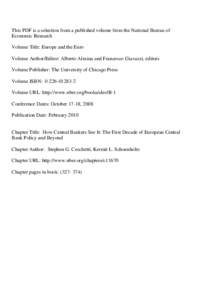 This PDF is a selection from a published volume from the National Bureau of Economic Research Volume Title: Europe and the Euro Volume Author/Editor: Alberto Alesina and Francesco Giavazzi, editors Volume Publisher: The 