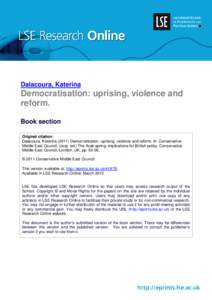 Dalacoura, Katerina  Democratisation: uprising, violence and reform. Book section Original citation: