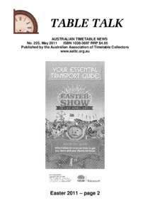 AUSTRALIAN TIMETABLE NEWS No. 225, May 2011 ISBN[removed]RRP $4.95 Published by the Australian Association of Timetable Collectors www.aattc.org.au
