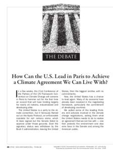 THE DEBATE  How Can the U.S. Lead in Paris to Achieve a Climate Agreement We Can Live With?  I