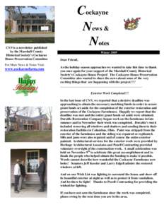CNN is a newsletter published by the Marshall County Historical Society’s Cockayne House Preservation Committee For More News & Notes Visit: