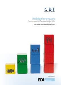 Building for growth:  business priorities for education and skills Education and skills survey 2011