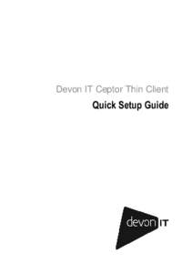 Devon IT Ceptor Thin Client  Quick Setup Guide Notes, Cautions, and Warnings