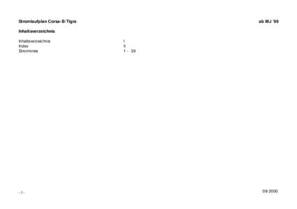 Stromlaufplan Corsa-B/Tigra  ab MJ ’99 Inhaltsverzeichnis Inhaltsverzeichnis