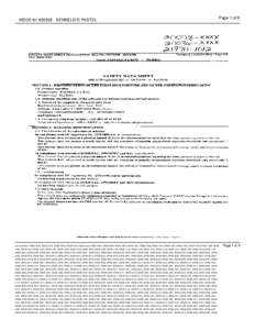 MSDS for #[removed]SENNELIER PASTEL  Page 1 of 6 Item Numbers: [removed], [removed], [removed], [removed], [removed], [removed], [removed], [removed], [removed], [removed], [removed], [removed], [removed], 20